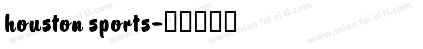 houston sports字体转换